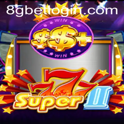 Descubra o Universo de Emoções em Super777II com 8gbet